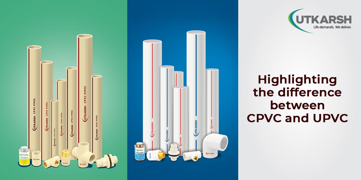 Highlighting The Difference Between CPVC and UPVC Pipes